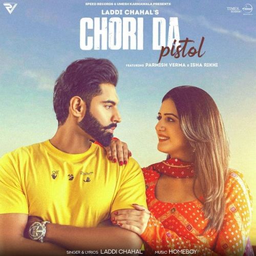 Chori Da Pistol Laddi Chahal