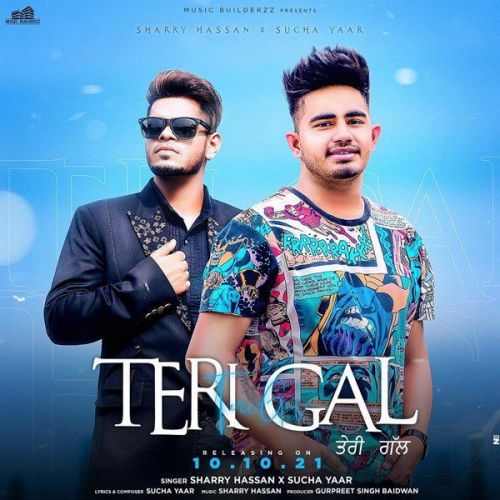 Teri Gal Sucha Yaar, Sharry Hassan