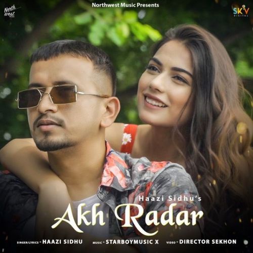 Akh Radar Haazi Sidhu