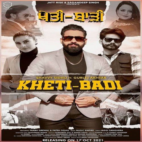 Khetibadi Gurlez Akhtar, Shavvy Sidhu