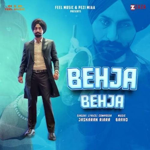 Behja Behja Jaskaran Riarr
