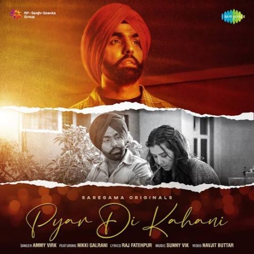 Pyar Di Kahani Ammy Virk