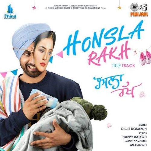 Honsla Rakh Title Track Diljit Dosanjh