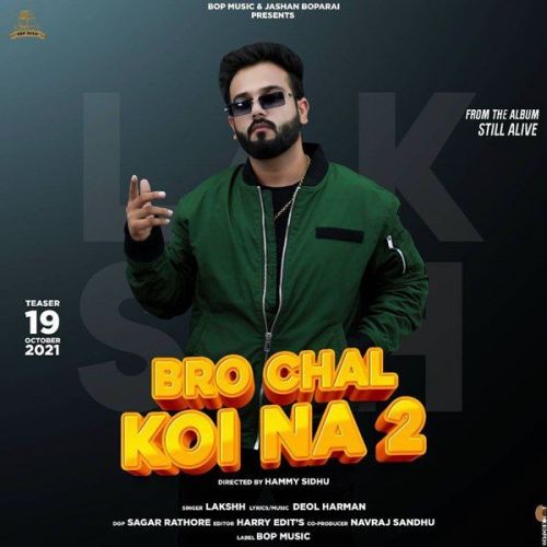 Bro Chal Koi Na 2 Lakshh
