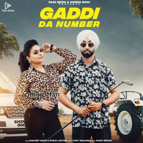 Gaddi Da Number Gurlej Akhtar, Ranjeet Maan