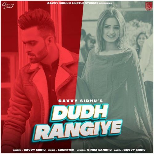Dudh Rangiye Gavvy Sidhu