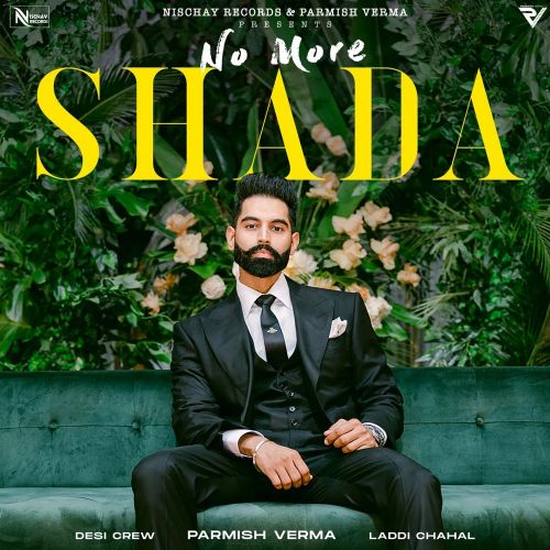 No More Shada Parmish Verma, Gurlez Akhtar