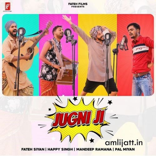 Jugni Ji Happy Singh, Fateh Siyan