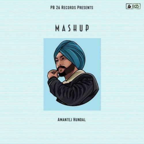 Mashup Amantej Hundal