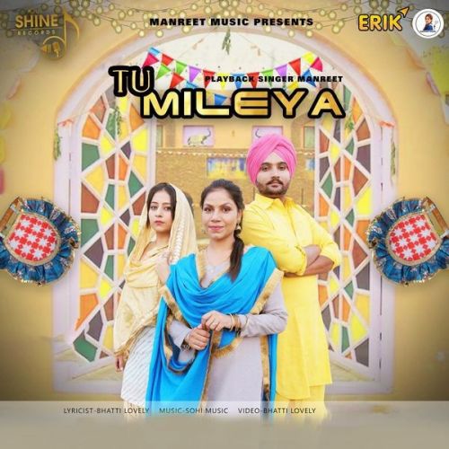 Tu Mileya Manreet