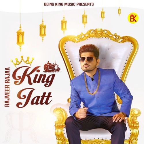 King Jatt Rajveer Raja