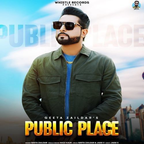 Public Place Geeta Zaildar, Nazz Kaur