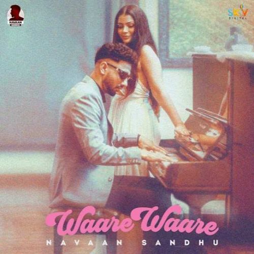 Waare Waare Navaan Sandhu