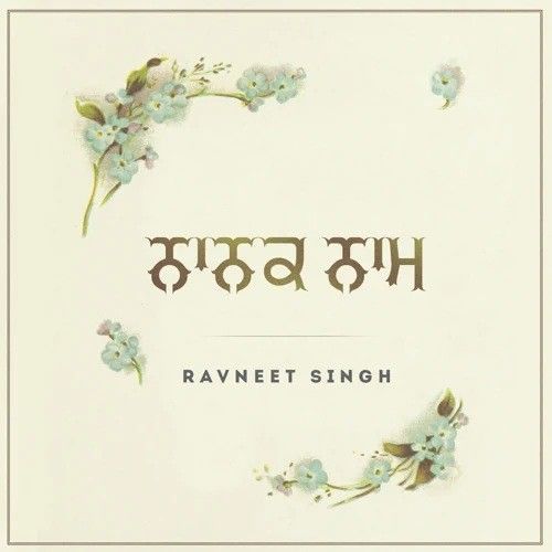 Nanak Naam Ravneet Singh