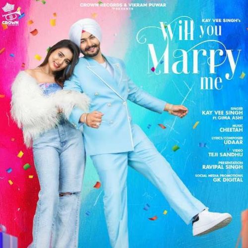 Will You Marry Me Kay Vee Singh