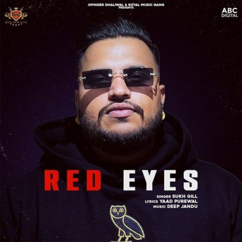 Red Eyes Sukh Gill