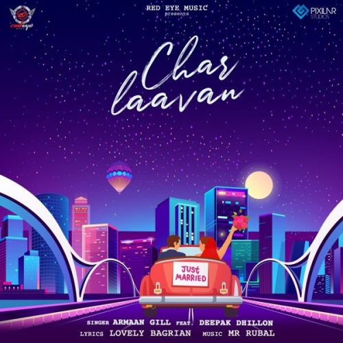 Char Laavan Deepak Dhillon, Armaan Gill