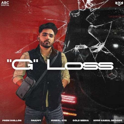 G Loss Prem Dhillon