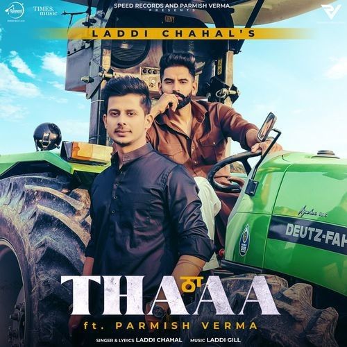 Thaa Parmish Verma, Laddi Chahal