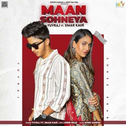 Maan Sohneya Yuvraj, Simar Kaur