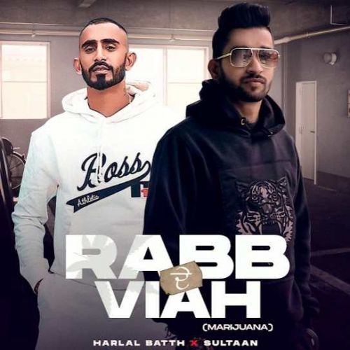 Rabb De Viah Harlal Batth, Sultaan