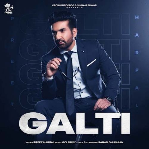 Galti Preet Harpal