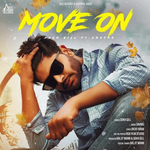 Move On Sukh Gill