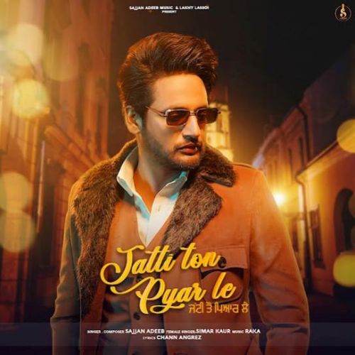 Jatti Ton Pyaar Le Sajjan Adeeb, Simar Kaur