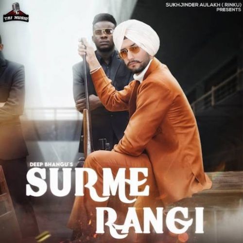 Surme Rangi Deep Bhangu