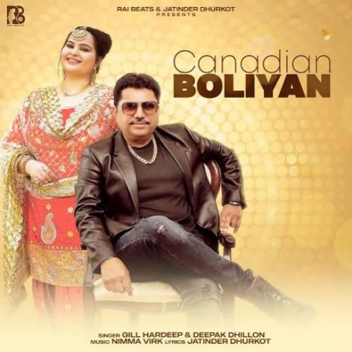 Canadian Boliyan Gill Hardeep, Deepak Dhillon