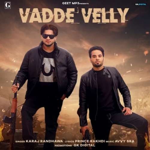 Vadde Velly Karaj Randhawa