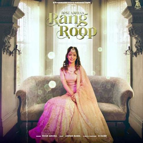 Rang Roop Rose Arora