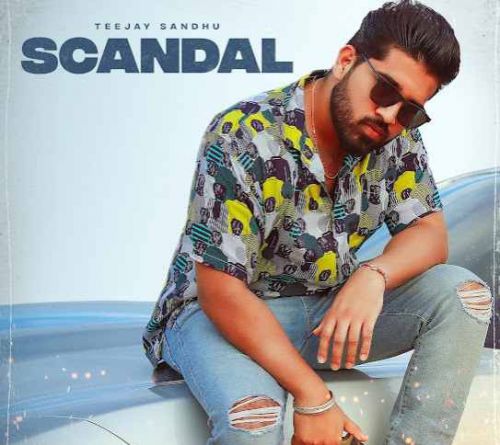 Scandal Teejay Sandhu