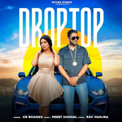 Droptop KB Bhangu
