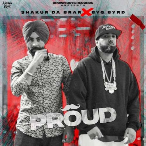Proud Shakur Da Brar