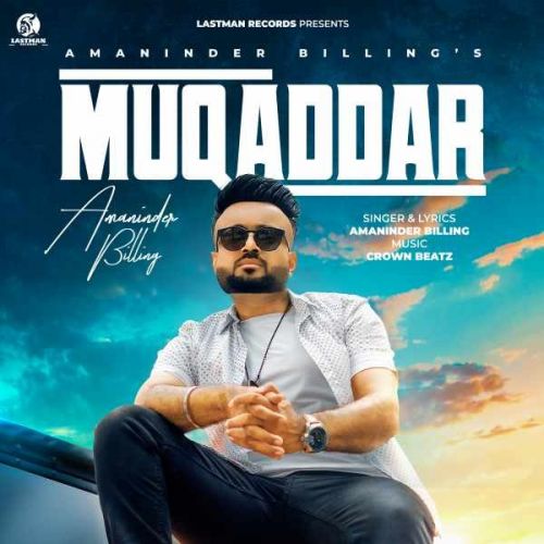 Muqaddar Amaninder Billing