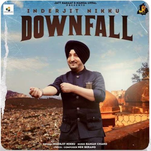 Downfall Inderjit Nikku