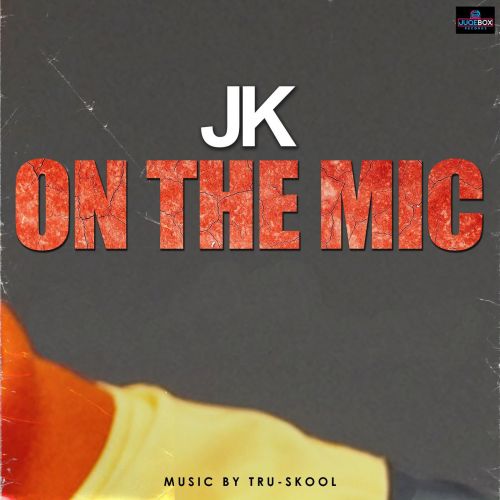 On the Mic JK