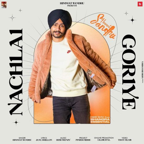 Nachlai Gorriye Himmat Sandhu