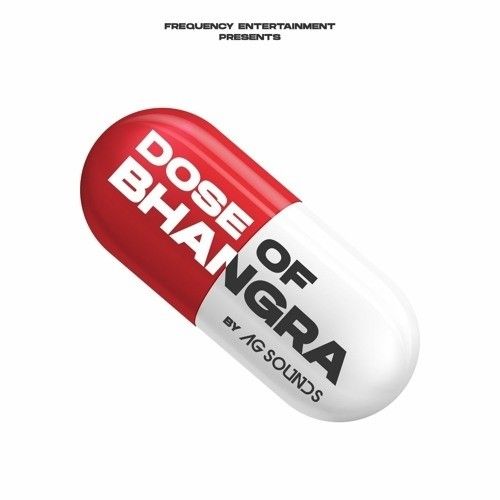 Dose Of Bhangra AG Sounds