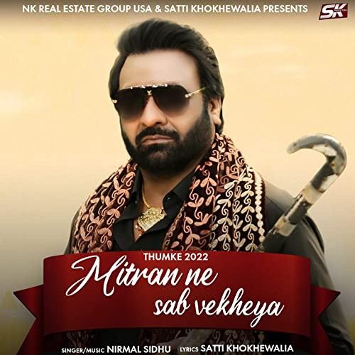 Mitran Ne Sab Vekheya Nirmal Sidhu