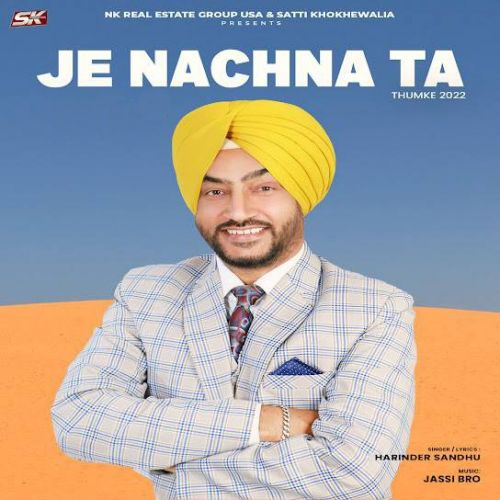 Je Nachna Ta Harinder Sandhu