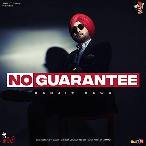 No Guarantee Ranjit Bawa