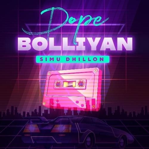 Dope Boliyan Simu Dhillon
