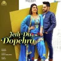 Jeth Da Dopehra Harjot