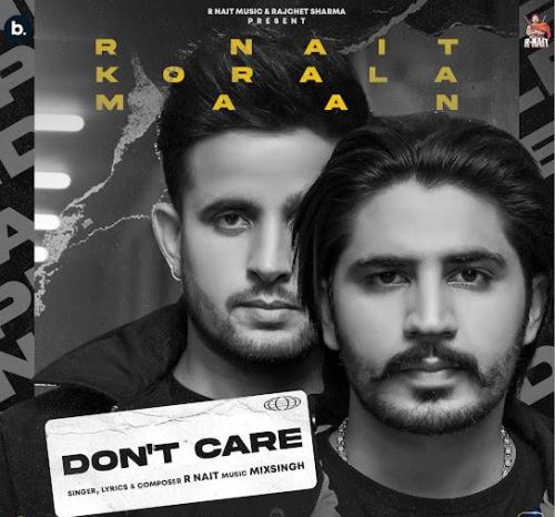 Dont Care R Nait