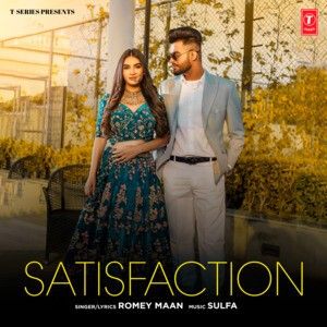 Satisfaction Romey Maan