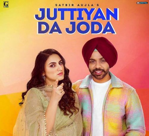 Juttiyan Da Joda Satbir Aujla
