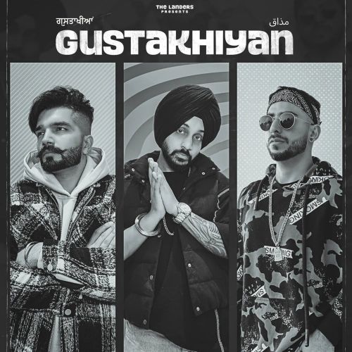 Gustakhiyan The Landers