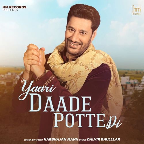 Yaari Daade Potte Di Harbhajan Mann